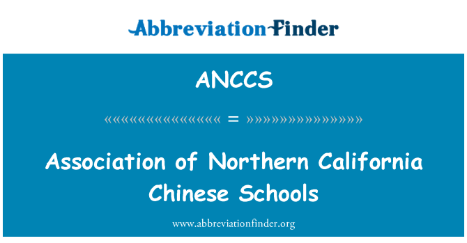 ANCCS: Association of Northern California kinesiske skoler