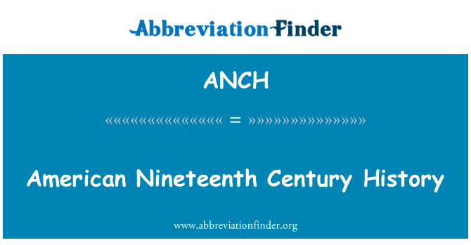 ANCH: היסטוריה אמריקאית מהמאה ה-19