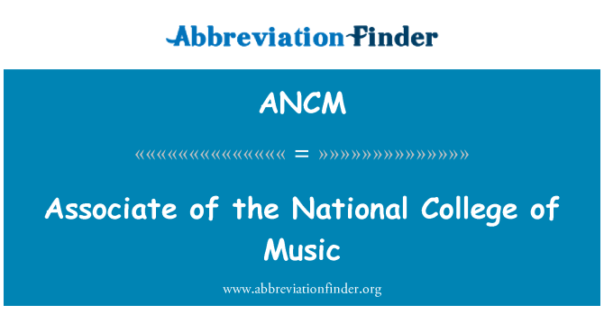 ANCM: Associate of the National College of Music