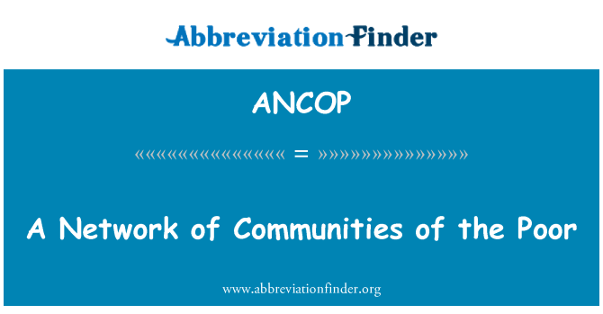 ANCOP: רשת של קהילות של העניים