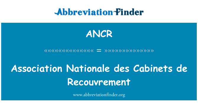 ANCR: انجمن ملی پاریس کابینت د Recouvrement