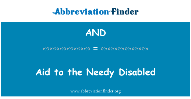 AND: Ajutor pentru persoanele cu handicap nevoiaşi