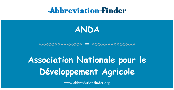 ANDA: Association Nationale pour le Développement Agricole