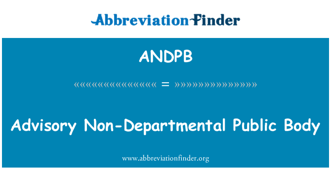 ANDPB: مشاورتی غیر دیپارٹمانتل عوامی جسم