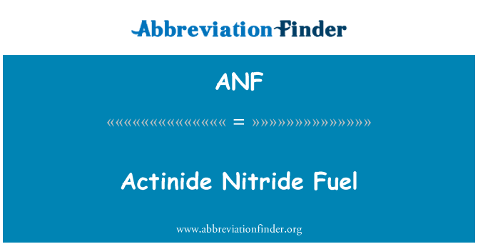 ANF: Actinide Nitride brandstof