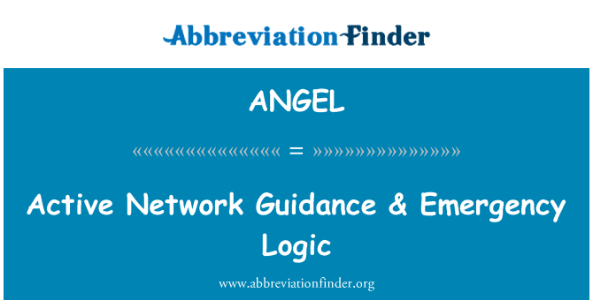 ANGEL: Active Network Guidance & Emergency Logic