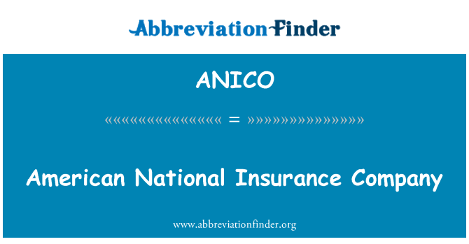 ANICO: Konpayi asirans nasyonal Ameriken an
