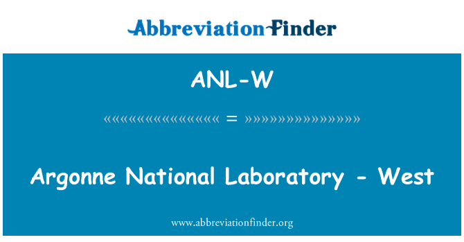 ANL-W: Argonne National Laboratory - západ