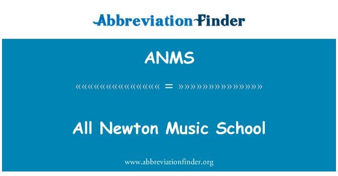 ANMS: 所有牛頓音樂學校