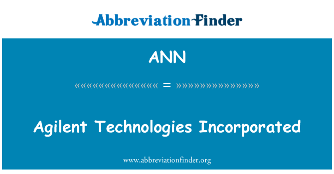 ANN: فن آوری های Agilent گنجانیده شده