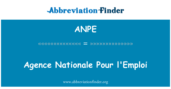 ANPE: Agence Nationale Tuang l'Emploi
