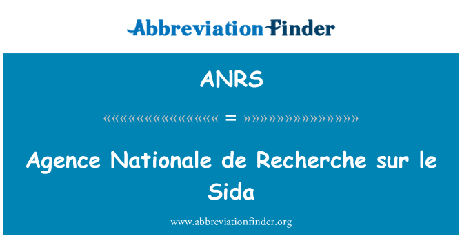 ANRS: Agence Nationale de Recherche sur le Sida