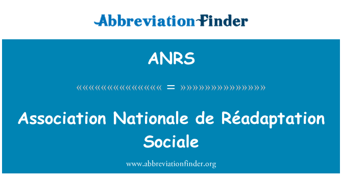 ANRS: Dernek Nationale de Réadaptation Sociale