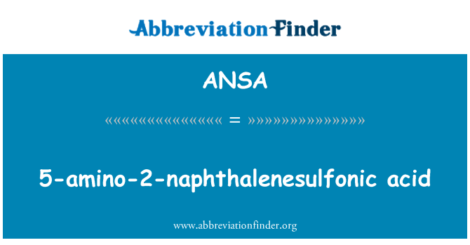 ANSA: 5-амино-2-naphthalenesulfonic кислота