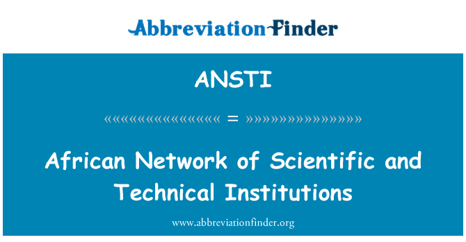 ANSTI: Afrika rangkaian institusi saintifik dan teknikal