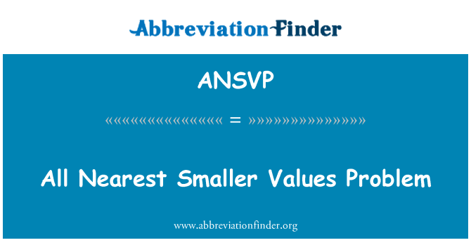 ANSVP: Všechny nejbližší menší hodnoty problém