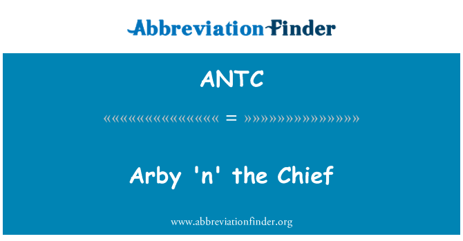 ANTC: アービー 'n' のチーフ