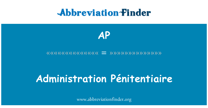 AP: ניהול Pénitentiaire