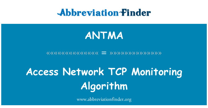 ANTMA: Capaian rangkaian TCP pemantauan algoritma