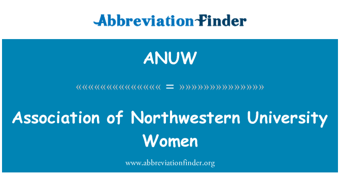 ANUW: Northwesterni Ülikooli naiste Assotsiatsiooni