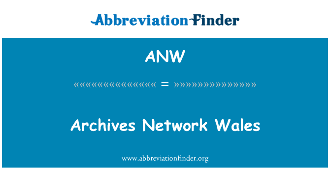 ANW: 기록 보관소 네트워크 웨일스