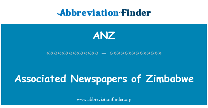 ANZ: Associated Newspapers of Zimbabwe