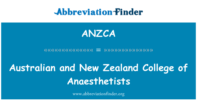 ANZCA: Austrálie a Nový Zéland akademie anestetik
