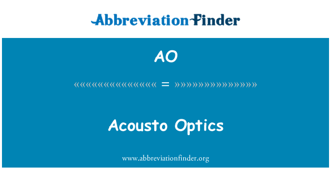 AO: Akusto optika
