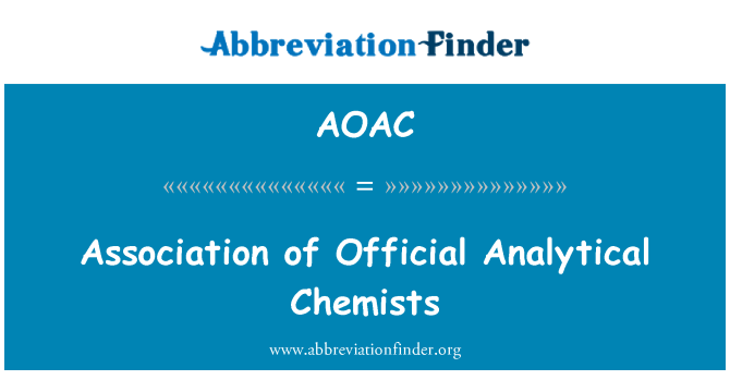 AOAC: Association of Official Analytical Chemists