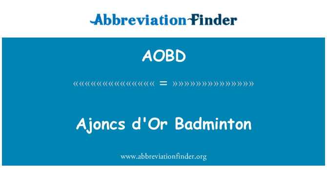 AOBD: D'Or Ajoncs Badmintonn