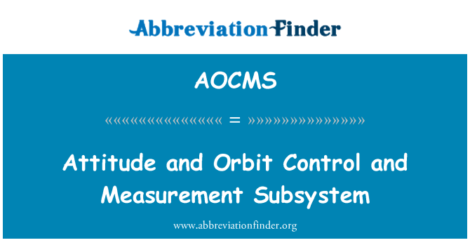 AOCMS: Отношение и контроля орбиты и подсистема измерения