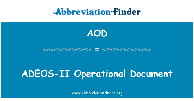 AOD: ADEOS-II Operational Document