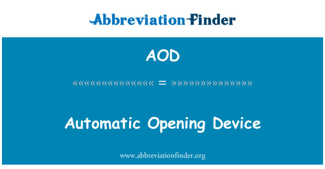 AOD: باز شدن اتوماتیک دستگاه