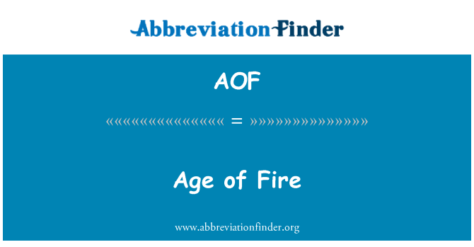 AOF: Věk Fire