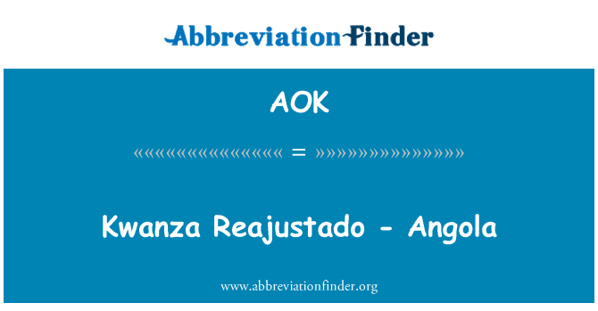 AOK: Kwanza Reajustado - Angola