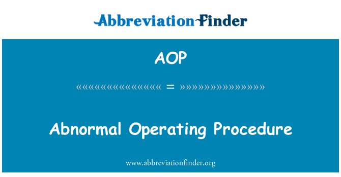 AOP: Processo de funcionamento anormal