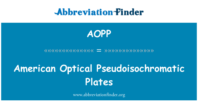 AOPP: 美国光学 Pseudoisochromatic 板