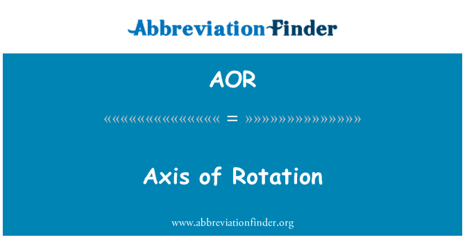 AOR: L'eix de rotació