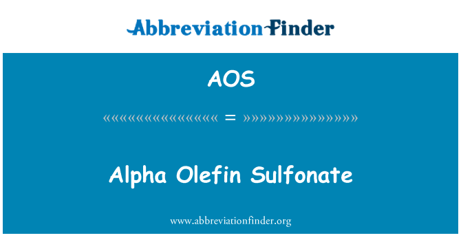 AOS: Sulfonate Olefin alffa