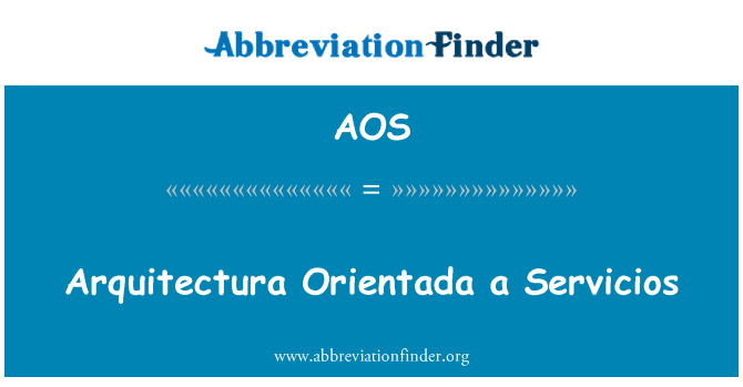 AOS: Arquitectura Orientada Servicios