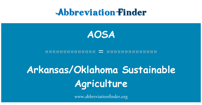 AOSA: Arkansas/Oklahoma nachhaltige Landwirtschaft