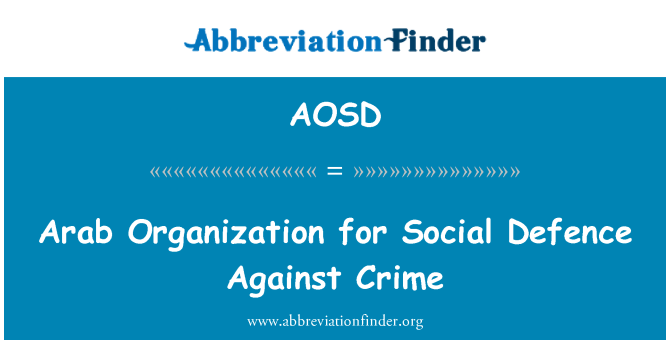 AOSD: Arab òganizasyon sosyal defans kont krim pou