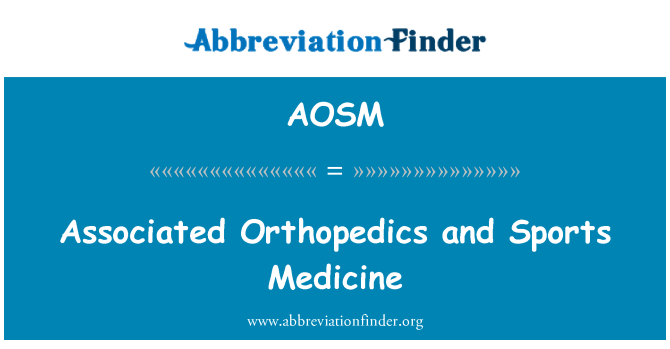 AOSM: Orthopedics assoċjati u l-mediċina ta ' l-isports