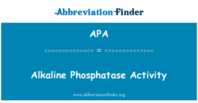 APA: فعالیت آلکالن فسفاتاز