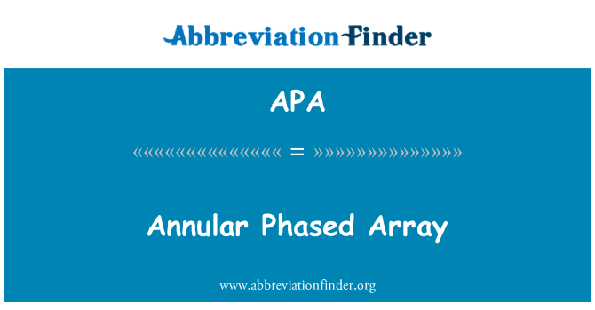 APA: Anular Phased Array