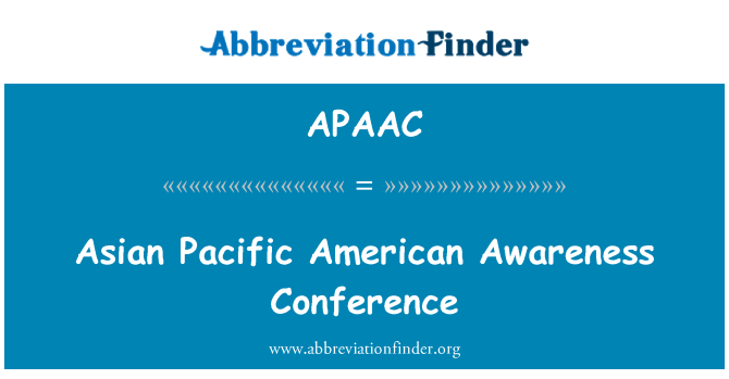 APAAC: Asian Pacific American Awareness Conference