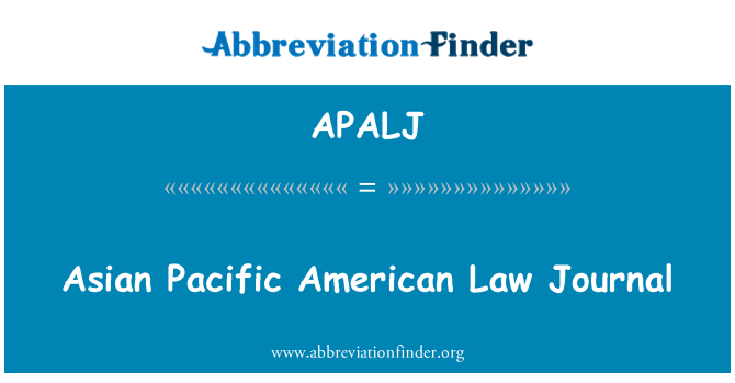 APALJ: Asian Pacific American Law Journal