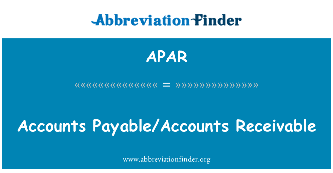 APAR: Accounts Payable/Accounts Receivable