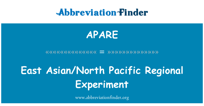 APARE: การทดลองระดับภูมิภาคแปซิฟิกเอเชียตะวันออก/เหนือ