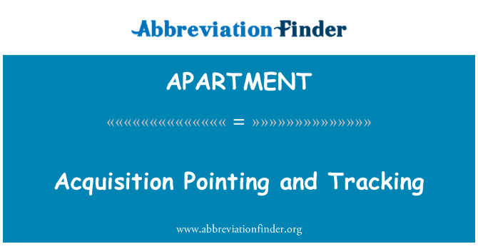 APARTMENT: Acquisition Pointing and Tracking